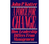 John P. Kotter Force For Change (Copertina rigida)
