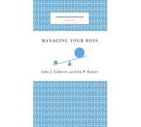 John P Kotter John J Gabarro Managing Your Boss (Copertina rigida)
