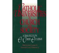 John P. Langan Catholic Universities in Church and Society (Tascabile)