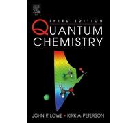 John P. Lowe Kirk Peterson Quantum Chemistry (Copertina rigida)