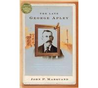 John P Marquand The Late George Apley (Tascabile)