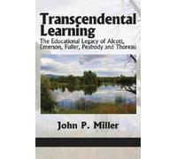 John P. Miller Transcendental Learning (Tascabile)