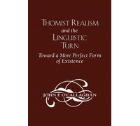 John P. O’Callaghan Thomist Realism and the Linguistic Turn (Tascabile)