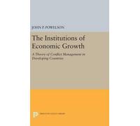 John P. Powelson The Institutions of Economic Growth (Copertina rigida)