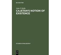 John P. Reilly Cajetan's Notion of Existence (Copertina rigida)