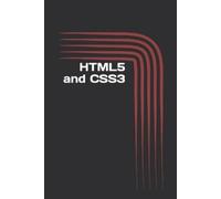John P Rhynes HTML5 and CSS3 (Tascabile)