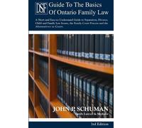 John P. Schuman The Devry Smith Frank LLP Guide to the Basics of Ont (Tascabile)