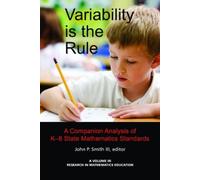 John P. Smith I Variability Is the Rule a Companion Analysis of K-8 (Tascabile)