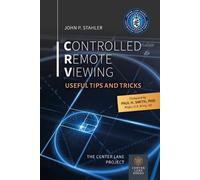 John P Stahler Controlled Remote Viewing (Tascabile)