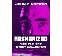John P Warren Mesmerized (Tascabile)