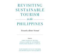John Paolo R. R Revisiting Sustainable Tourism in the Philip (Copertina rigida)