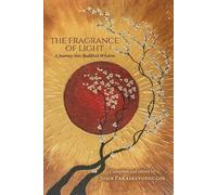 John Paraskevopoulos The Fragrance of Light (Tascabile)