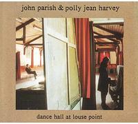 John Parish - Dance Hall in Louse Point