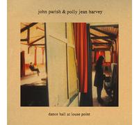 John Parish & Polly Jean Harvey Dance Hall at Louse Point (Vinyl LP) 12" Album