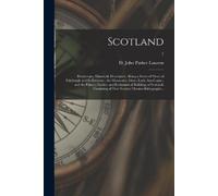 John Parker D 1852 Laws Scotland; Picturesque, Historical, Descripti (Tascabile)