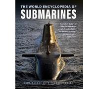 John Parker Francis Cros Submarines, The World Encyclopedia (Copertina rigida)