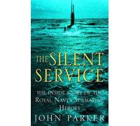 John Parker The Silent Service (Tascabile)