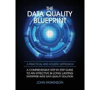 John Parkinson The Data Quality Blueprint (Copertina rigida)