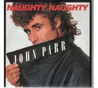 John Parr - Naughty/Revenge [Import]