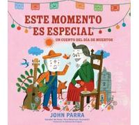 John Parra Este Momento Es Especial (This Moment Is Special) (Tascabile)