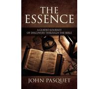 John Pasquet The Essence (Copertina rigida)