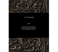 John Passmore Edwards A Few Footprints (Tascabile)