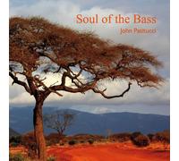 John Patitucci Soul of the Bass (CD)