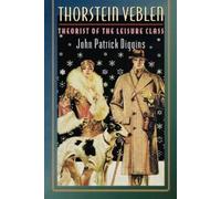 John Patrick Diggins Thorstein Veblen (Tascabile)