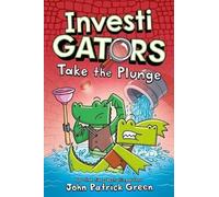 John Patrick Green Investigators: Take the Plunge (Copertina rigida)