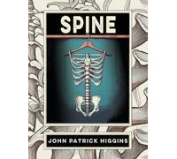 John Patrick Higgins Spine (Tascabile)