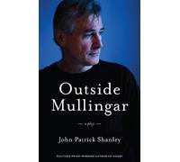 John Patrick Shanley Outside Mullingar (Tascabile)