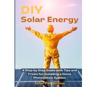 John Patterson DIY Solar Energy (Tascabile)