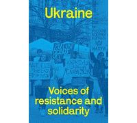 John-Paul Himka Ukraine: voices of resistance and solidarity (Tascabile)