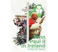 John Paul Ii In Ireland: A Plea For Peace