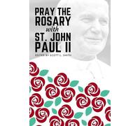 John Paul II Pray the Rosary (Tascabile)