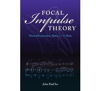 John Paul Ito Focal Impulse Theory (Copertina rigida)
