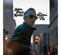 John Paul Keith The Rhythm of the City (Vinyl LP) 12" Album