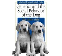 John Paul Scott John L. Fu Genetics and the Social Behaviour of the (Tascabile)