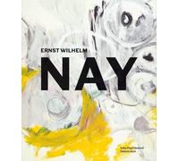 John-Paul Stonard Pamela Kort Ernst Wilhelm Nay (Tascabile)