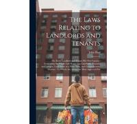 John Paul The Laws Relating to Landlords and Tenants (Copertina rigida)