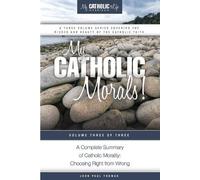 John Paul Thomas My Catholic Morals (Tascabile) My Catholic Life