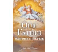 John Paul Thomas Our Father (Tascabile)