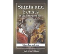 John Paul Thomas Saints and Feasts of the Liturgical Year (Tascabile)