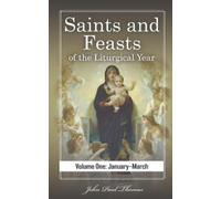 John Paul Thomas Saints and Feasts of the Liturgical Year (Tascabile)