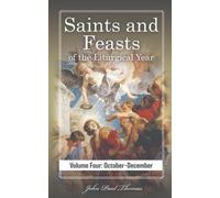 John Paul Thomas Saints and Feasts of the Liturgical Year (Tascabile)