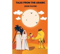 John Payne Tales From The Arabic (Tascabile)
