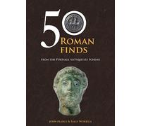 John Pearce Sally Worrell 50 Roman Finds (Tascabile) 50 Finds