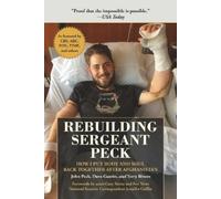 John Peck Dava Guerin Terry Bivens Rebuilding Sergeant Peck (Copertina rigida)