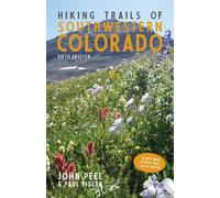 John Peel Paul Pi Hiking Trails of Southwestern Colorado, Fifth Edi (Tascabile)