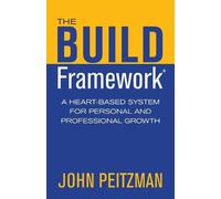 John Peitzman The BUILD Framework (Tascabile)